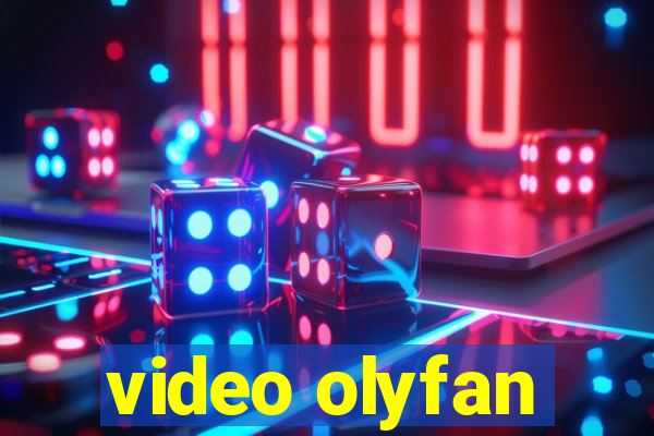 video olyfan